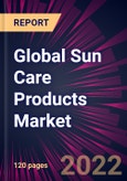 Global Sun Care Products Market 2021-2025- Product Image