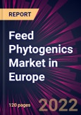 Feed Phytogenics Market in Europe 2022-2026- Product Image