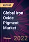 Global Iron Oxide Pigment Market 2021-2025 - Product Image