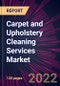 Carpet and Upholstery Cleaning Services Market 2021-2025 - Product Thumbnail Image
