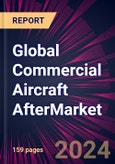 Global Commercial Aircraft Aftermarket Parts Market 2024-2028- Product Image