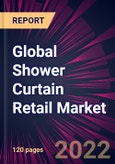 Global Shower Curtain Retail Market 2021-2025- Product Image