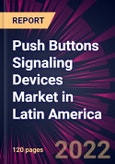 Push Buttons Signaling Devices Market in Latin America 2022-2026- Product Image