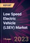 Low Speed Electric Vehicle (LSEV) Market 2023-2027 - Product Thumbnail Image