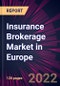 Insurance Brokerage Market in Europe 2022-2026 - Product Image