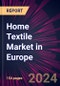 Home Textile Market in Europe 2024-2028 - Product Image