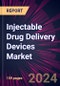 Injectable Drug Delivery Devices Market 2024-2028 - Product Thumbnail Image
