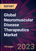 Global Neuromuscular Disease Therapeutics Market 2023-2027- Product Image