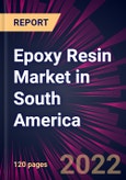 Epoxy Resin Market in South America 2022-2026- Product Image