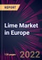 Lime Market in Europe 2022-2026 - Product Image