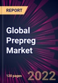 Global Prepreg Market 2021-2025- Product Image
