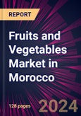 Fruits and Vegetables Market in Morocco 2022-2026- Product Image