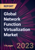 Global Network Function Virtualization Market 2021-2025- Product Image
