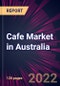 Cafe Market in Australia 2022-2026 - Product Thumbnail Image