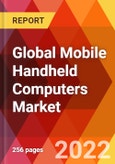 Global Mobile Handheld Computers Market, By Operating System, By Type, By Pattern,, By Application, By End User, Estimation & Forecast, 2017 - 2027- Product Image
