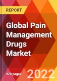 Global Pain Management Drugs Market, By Drug Class, By Indication, By Pain Type, By Drug Type, By Distribution Channel, Estimation & Forecast, 2017 - 2030- Product Image