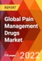 Global Pain Management Drugs Market, By Drug Class, By Indication, By Pain Type, By Drug Type, By Distribution Channel, Estimation & Forecast, 2017 - 2030 - Product Image