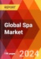 Global Spa Market, By Type, By Application, By Market Type, Estimation & Forecast, 2017 - 2030 - Product Thumbnail Image