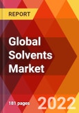 Global Solvents Market, By Type, By Application, By Source, Estimation & Forecast, 2017 - 2030- Product Image