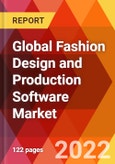 Global Fashion Design and Production Software Market, By Type, By Application, By Region, Estimation & Forecast, 2016 - 2027- Product Image