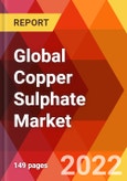 Global Copper Sulphate Market, By Type, By Application, By Region, Estimation & Forecast, 2017 - 2027- Product Image