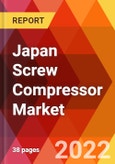 Japan Screw Compressor Market, By Type, By Stage, By Design, By Distribution Channel, By End User, Estimation & Forecast, 2017 - 2030- Product Image