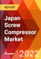 Japan Screw Compressor Market, By Type, By Stage, By Design, By Distribution Channel, By End User, Estimation & Forecast, 2017 - 2030 - Product Thumbnail Image