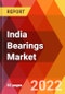 India Bearings Market, By Product, By Material, By Application, By Size, Estimation & Forecast, 2017 - 2027 - Product Image