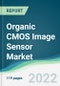 Organic CMOS Image Sensor Market - Forecasts from 2021 to 2026 - Product Image