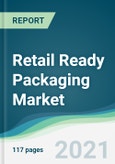Retail Ready Packaging Market - Forecasts from 2021 to 2026- Product Image