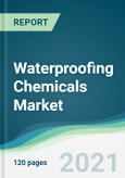 Waterproofing Chemicals Market - Forecasts from 2021 to 2026- Product Image