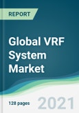 Global VRF System Market - Forecasts from 2021 to 2026- Product Image