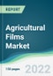 Agricultural Films Market - Forecasts from 2021 to 2026 - Product Thumbnail Image