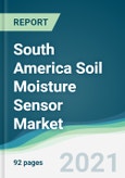 South America Soil Moisture Sensor Market - Forecasts from 2021 to 2026- Product Image