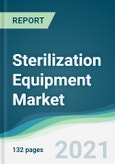 Sterilization Equipment Market - Forecasts from 2021 to 2026- Product Image