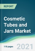 Cosmetic Tubes and Jars Market - Forecasts from 2021 to 2026- Product Image