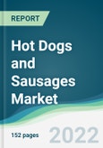 Hot Dogs and Sausages Market - Forecasts from 2021 to 2026- Product Image