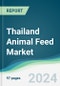 Thailand Animal Feed Market - Forecasts from 2021 to 2026 - Product Thumbnail Image