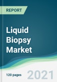 Liquid Biopsy Market - Forecasts from 2021 to 2026- Product Image
