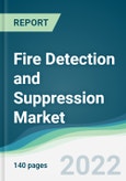 Fire Detection and Suppression Market - Forecasts from 2021 to 2026- Product Image
