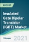 Insulated Gate Bipolar Transistor (IGBT) Market - Forecasts from 2021 to 2026 - Product Thumbnail Image
