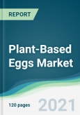 Plant-Based Eggs Market - Forecasts from 2021 to 2026- Product Image