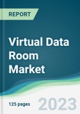 Virtual Data Room Market Forecasts from 2023 to 2028- Product Image