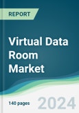 Virtual Data Room Market Forecasts from 2023 to 2028- Product Image