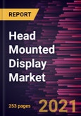 Head Mounted Display Market Forecast to 2028 - COVID-19 Impact and Global Analysis - by Type, Application, Component, Technology, Design, and Connection- Product Image