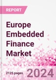 Europe Embedded Finance Business and Investment Opportunities - 50+ KPIs on Embedded Lending, Insurance, Payment, and Wealth Segments - Q1 2023 Update- Product Image