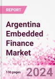 Argentina Embedded Finance Business and Investment Opportunities Databook - 50+ KPIs on Embedded Lending, Insurance, Payment, and Wealth Segments - Q1 2023 Update- Product Image