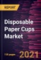 Disposable Paper Cups Market Forecast to 2028 - COVID-19 Impact and Global Analysis By Material (Air Pocket Insulated, Poly-Coated Paper, Wax-Coated Paper, and Others) and End-User (Food Service, Retail, and Institutional & Industrial) - Product Image