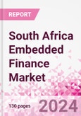 South Africa Embedded Finance Business and Investment Opportunities Databook - 50+ KPIs on Embedded Lending, Insurance, Payment, and Wealth Segments - Q1 2023 Update- Product Image