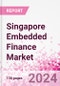 Singapore Embedded Finance Business and Investment Opportunities Databook - 75+ KPIs on Embedded Lending, Insurance, Payment, and Wealth Segments - Q2 2024 Update - Product Thumbnail Image